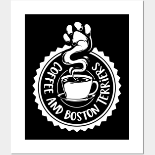 Coffee and Boston Terriers - Boston Terrier Posters and Art